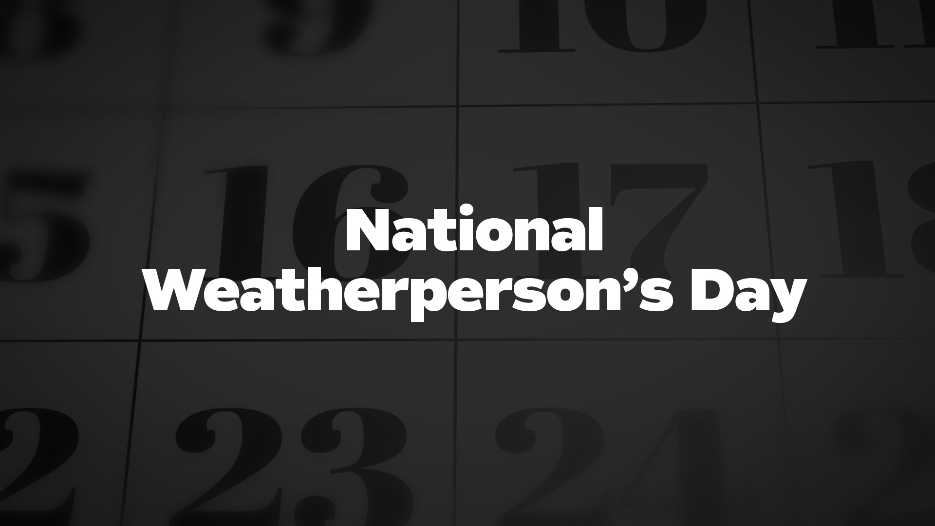 Title image for National Weatherperson’s Day