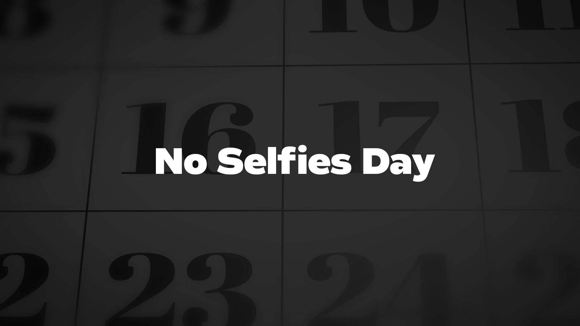 Title image for No Selfies Day