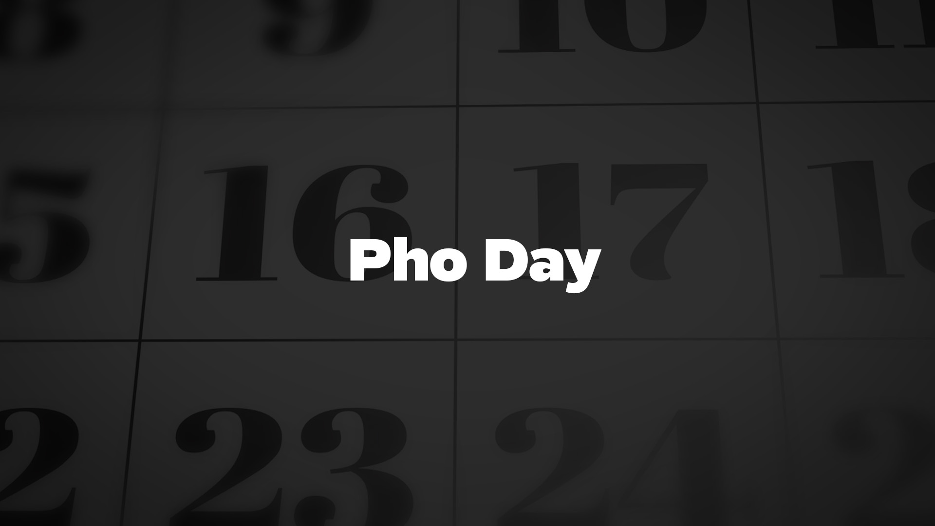 Title image for Pho Day
