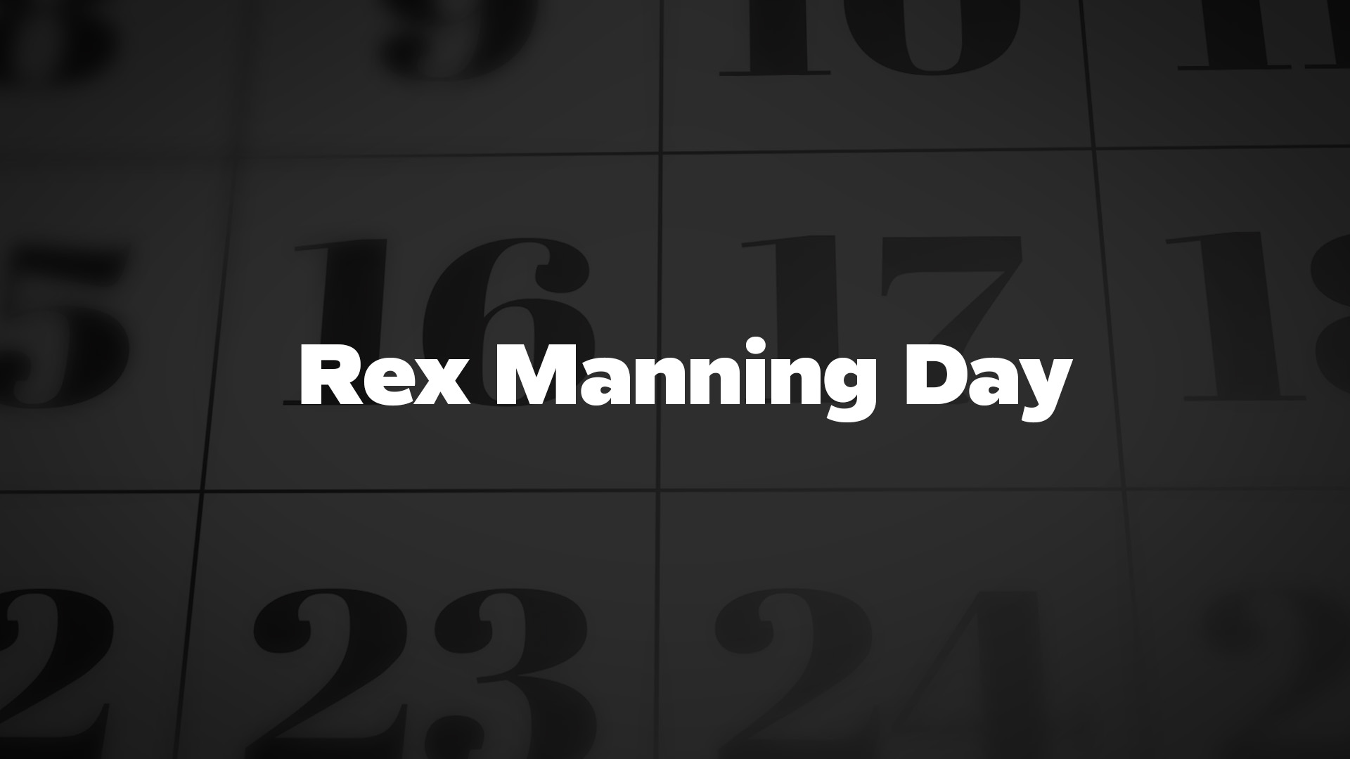 Title image for Rex Manning Day