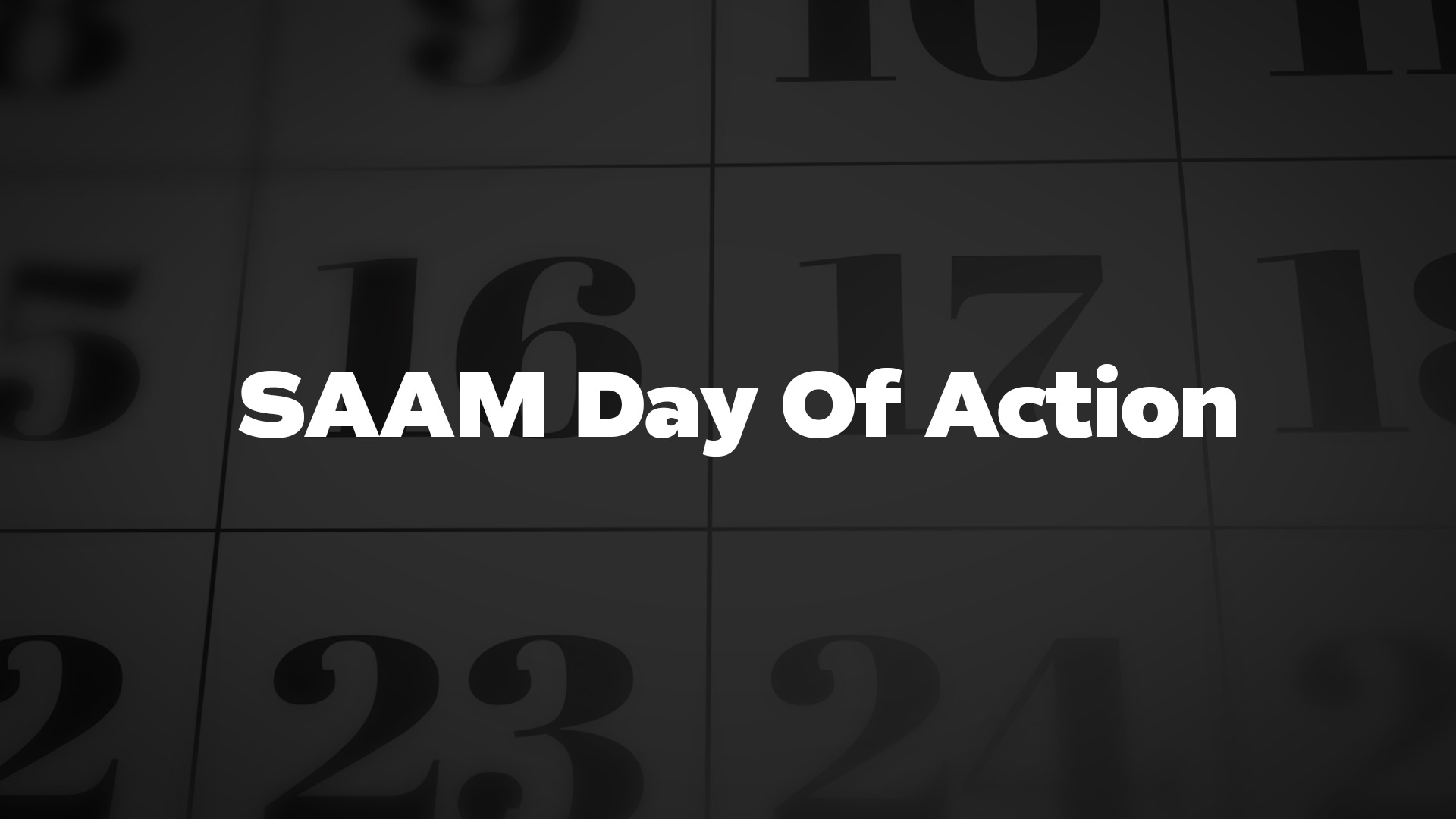 Title image for SAAM Day Of Action