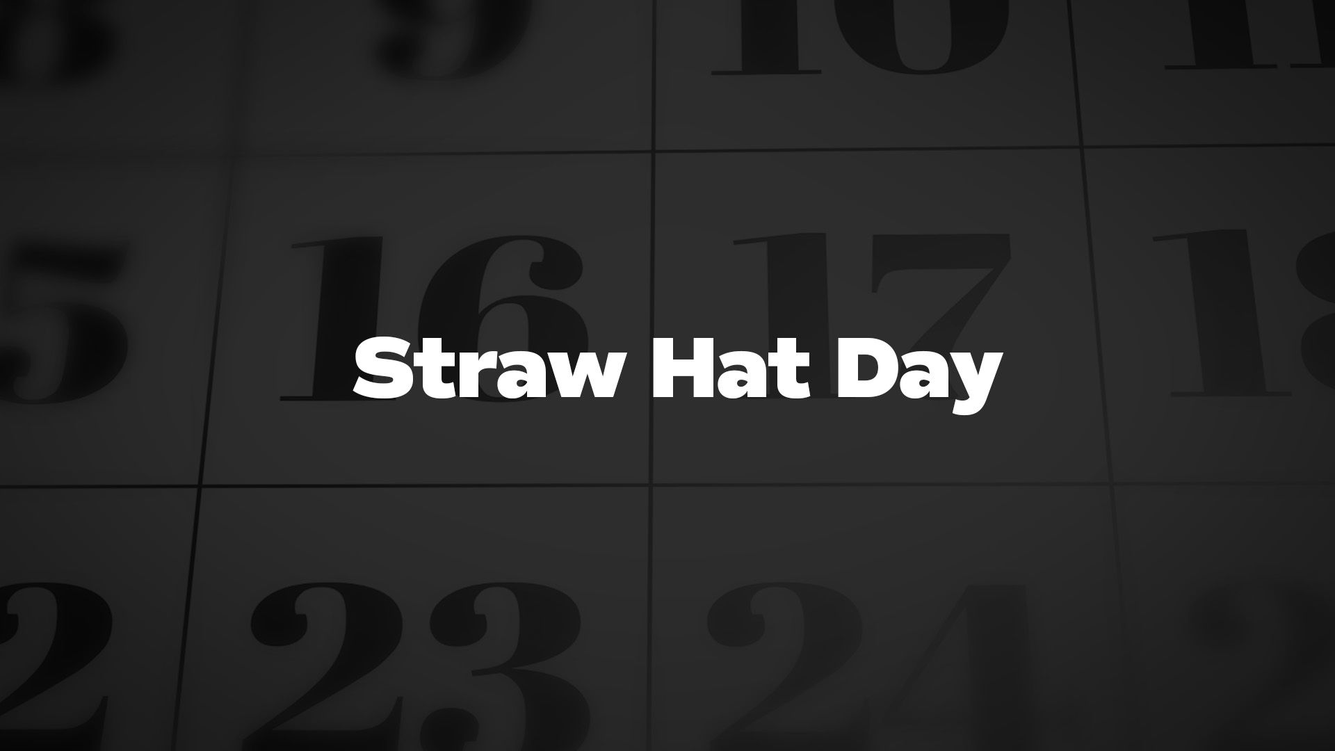 Title image for Straw Hat Day